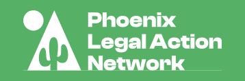 Phoenix Legal Action Network
